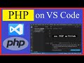 How to Run PHP in VS Code with XAMPP | Complete PHP Setup 2025