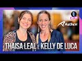 Thaísa Leal e Kelly de Luca (alimentação e treinos) // PODCAST do TÊNIS CERTO EP. 20