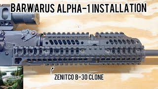 Barwarus Alpha-1 Handguard Installation