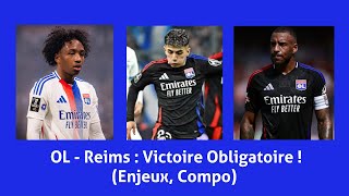 OL - Reims : Présentation (Enjeux, Compo)