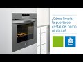 Cómo Limpiar la Puerta de Cristal del Horno Pirolítico | Los Mejores Consejos