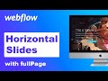 Webflow - How to create horizontal slides with fullPage.js