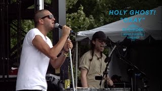 Holy Ghost! Perform "Okay" | Pitchfork Music Festival 2016