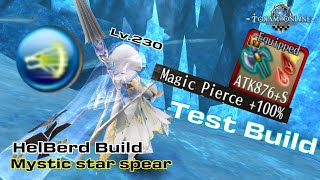 Toram online | While Valkyrie• Helberd Mystic star spear Build• Dragonic Charge Magical piece 100%!?