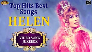Top Hits Of Helen Best Video Song Jukebox - (HD) Hindi Old Bollywood Songs