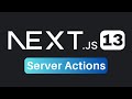 Next.js 13 Server Actions Tutorial