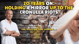 What really happened during the 10 days of the Cronulla riots: Carl Scully and Mark Goodwin PT1