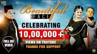 Beautiful Face Full HD Song | Raju Punjabi | Anjali Raghav |Rahees Saifi |New Dj Song 2017 | VR Bros