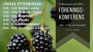 Livesändning från Svenska Botaniska Föreningens föreningskonferens eftermiddag 25 mars