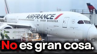 Estuvo Apretado e Incómodo - Clase Económica de Air France 787