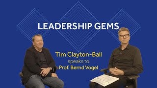 Leadership Gems Series 2 - Ep.5 | Tim Clayton Ball