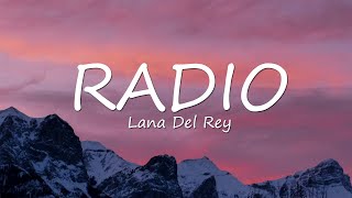 Lana Del Rey - Radio (Lyrics)