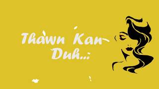 Yellow Muzik - Lawngfangkhehmi Dawtnak [Offical Lyrics Video] Track #2 (Prod. San Moe Htet)