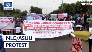 NLC/ASUU Protest: Workers Want FG To Address Poor Mgt. Of Education Sector