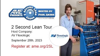 AME 2 Second Lean Tour: AV Flexologic