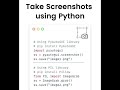 Take Screenshots using Python#ai #python