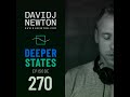 Deeper States 270 - David J Newton - 2026-06-08 - Nottingham UK