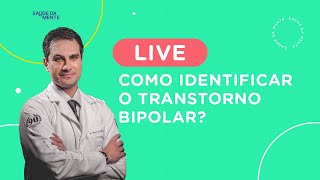Como identificar o Transtorno Bipolar?