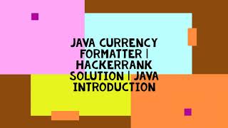 JAVA CURRENCY FORMATTER | HACKERRANK SOLUTION | JAVA INTRODUCTION