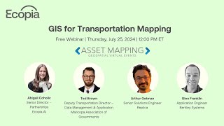 GIS for Transportation Mapping | Ecopia AI | Webinars