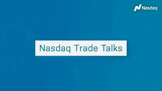 #TradeTalks: Nasdaq's Digital Asset Suite