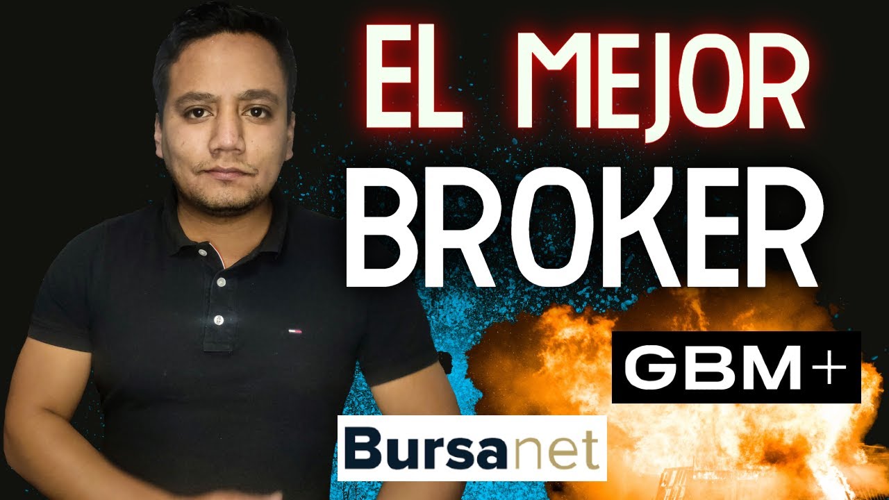 MEJORES Brokers De México Para Invertir En Bolsa De Valores 2021 | GBM+ ...