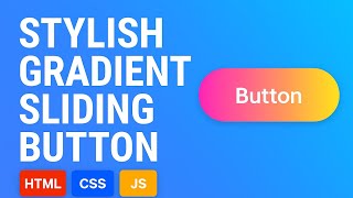 Stylish Gradient Sliding Button with Hover Effect | HTML & CSS Tutorial