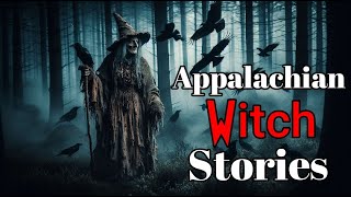 Appalachian Witch Stories