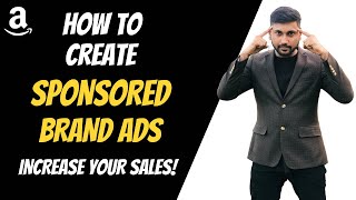 How To Create Sponsored Brand Ads in Amazon | Increase your Amazon Sales | Amazon FBA India | Hindi