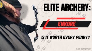 Elite Archery: ENKORE Review - Is it really worth every PENNY?