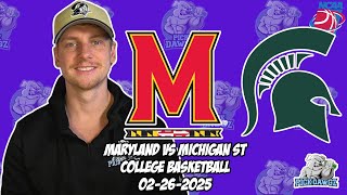 Maryland vs Michigan State 2/26/25 Free College Basketball Picks and Predictions | NCAAB Pick