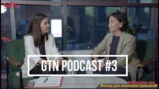 GTN Podcast #3 Японд сурч ажилласан туршлага