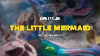 The Little Mermaid | New Trailer
