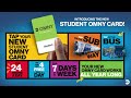 student omny cards are here see what s new