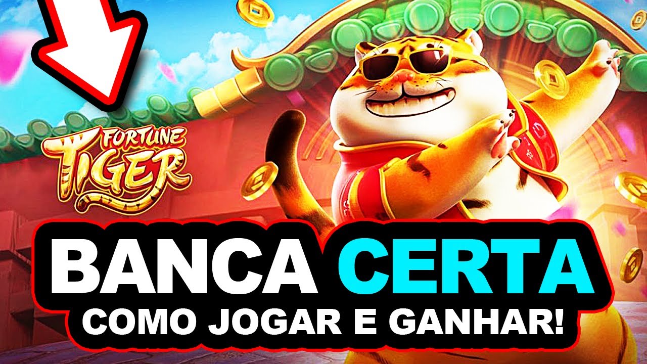 FORTUNE TIGER COMO JOGAR E GANHAR COM A BANCA CERTA - YouTube