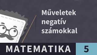 Negatív számok 6. Negatív egész számok - SZÖVEGES FELADAT | Matematika - 5. osztály