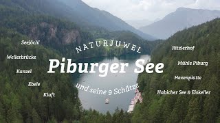 Naturjuwel Piburger See und seine 9 Schätze