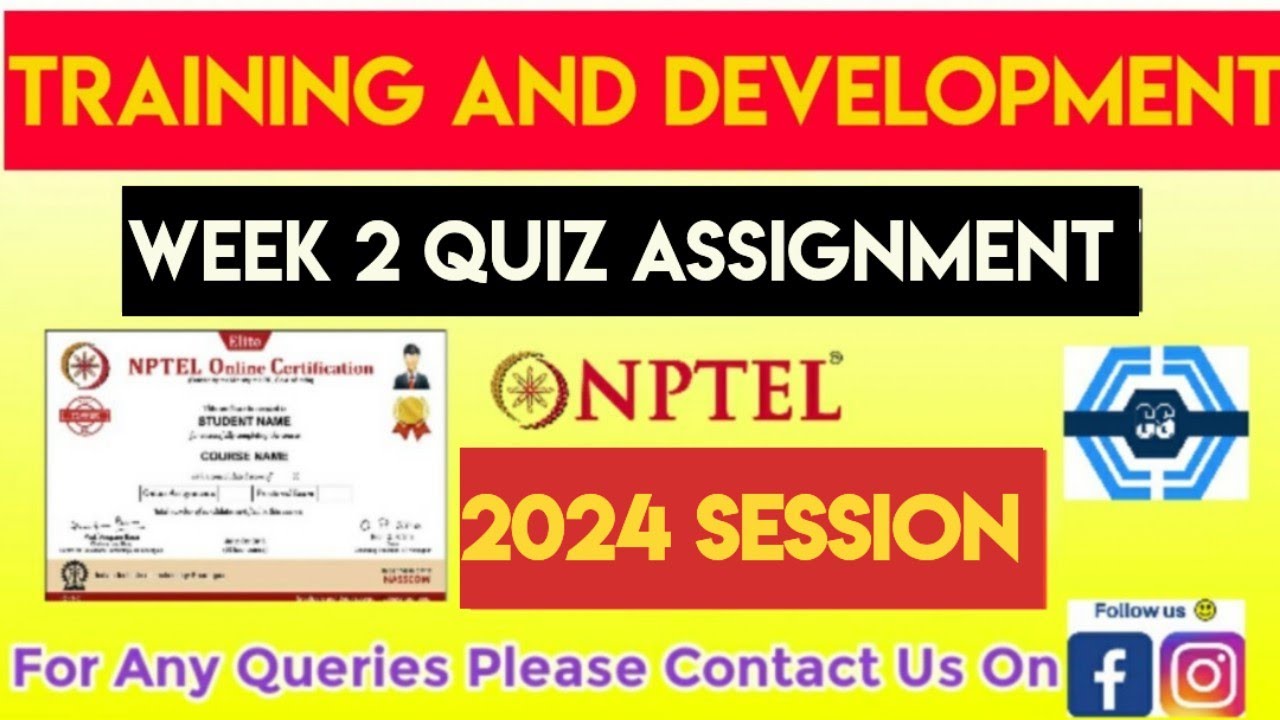 Training And Development Week 2 Quiz Assignment Solution | NPTEL 2024 ...