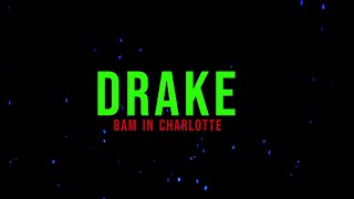 Drake - 8AM In Charlotte (Lyrics)