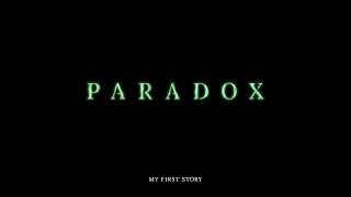 MY FIRST STORY - PARADOX (Audio)