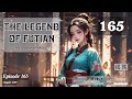 The Legend of Futian   Episode 165 Audio   Li Mei's Wuxia Whispers