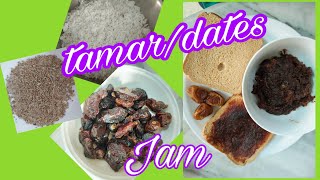 How to make TAMAR or DATES JAM | natural sweetness | home made JAM |#13