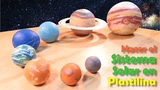 Cómo hacer los Planetas del Sistema Solar en Plastilina