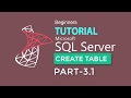 SQL SERVER 2017 : PART 3.1 (CREATE TABLE STATEMENT)