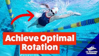 Freestyle Swimming Body Position | Lesson 6 | Achieving Optimal Rotation