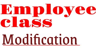 6.06 Employee Class Modification Starting Out With Java Chapter 6