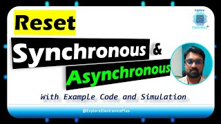 Synchronous Reset Asynchronous Reset in Sequential design with verilog code