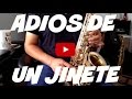 Pepe Tovar y SUS CHACALES - El Adios de Un Jinete TUTORIAL Alto Sax