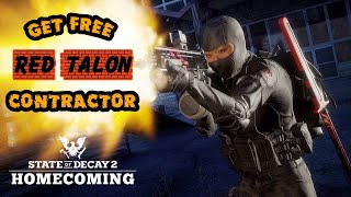 You can now Recruit a RED TALON Contractor for Completely FREE!!! Update 26 | State of Decay 2