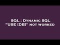SQL : Dynamic SQL 
